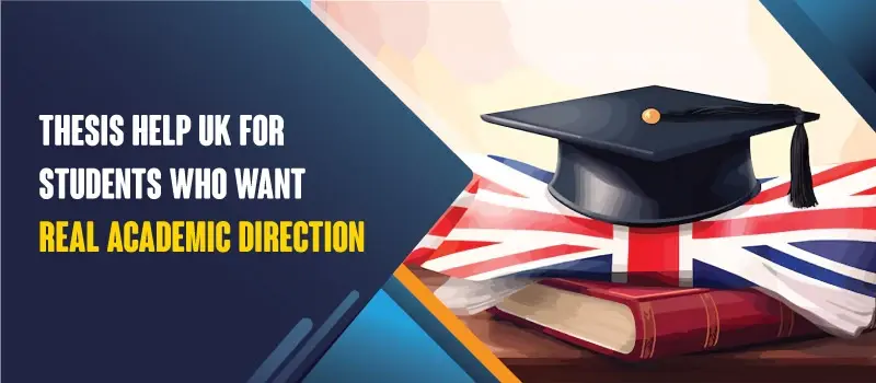 Thesis Help UK for Students
